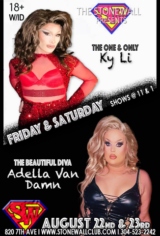 Friday & Saturday August 22nd & 23rd, 2025 The Stonewall Presents
