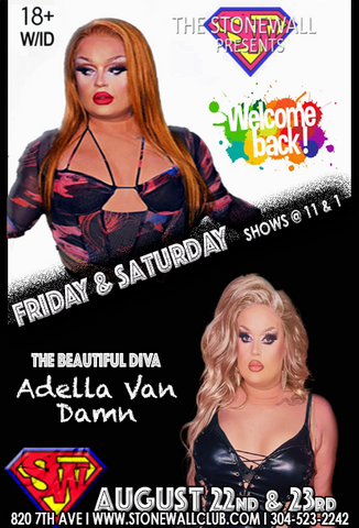 Friday & Saturday August 22nd & 23rd, 2025 The Stonewall Presents