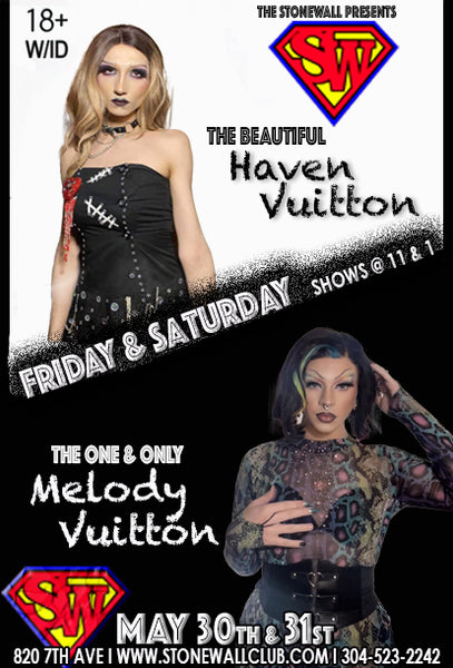 Friday & Saturday May 30th & 31st, 2025 The Stonewall Presents