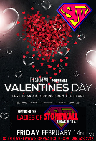 Friday February 14th, 2025 The Stonewall Presents